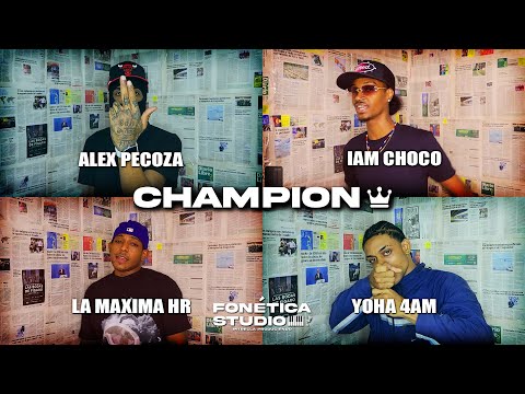 9. CHAMPION 👑 - Alex Pecoza, Iam Choco, La Maxima HR, Yoha 4AM | 📀