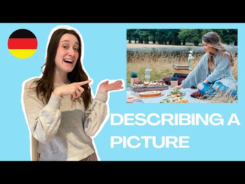 Learn How to Describe a Picture in German – With a Practical Example!