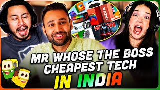 MR WHOSE THE BOSS - I Bought The CHEAPEST Tech in INDIA Reaction! MQDEFAULT Thumbnail