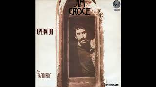 Jim Croce - Operator (That&#39;s Not the Way It Feels) (2023 Remaster)