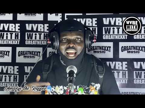 Amakye the Rapper Hot Freestyle on Vybe With Greatnexxt