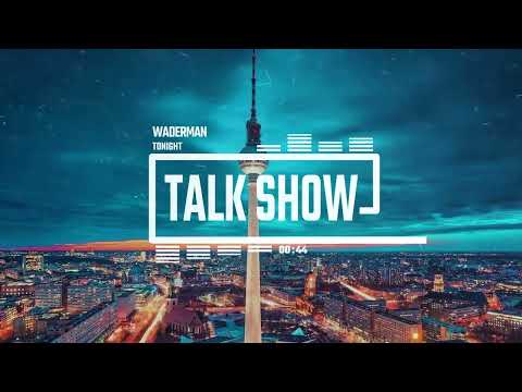 Talk Show Tonight | Music for content creator