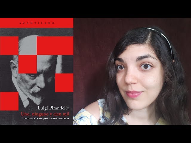 Vídeo relacionado con Uno, Ninguno y Cien Mil: Luigi Pirandello
