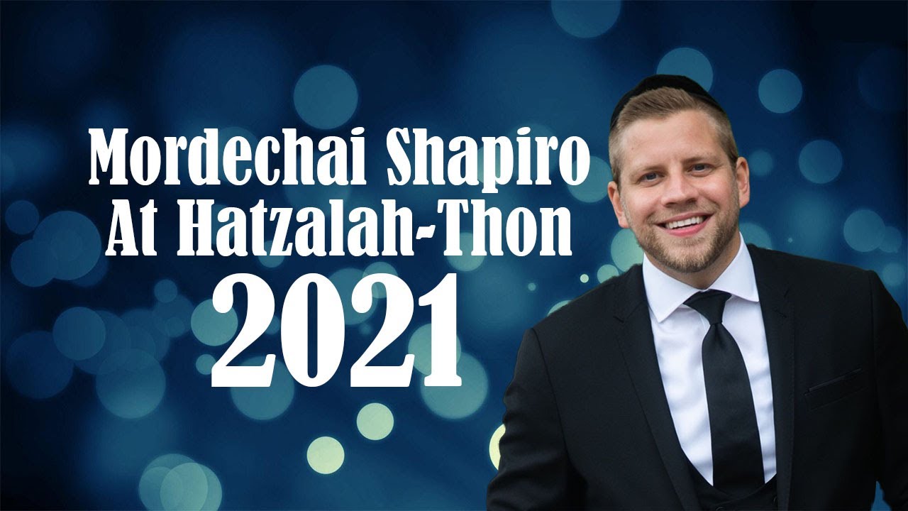 Mordechai Shapiro At Hatzalah-Thon LIVE! 2021