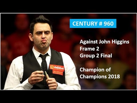 Ronnie O'Sullivan Century Number 960 against J Higgins Champion of Champions 2018
