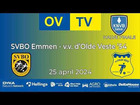 SVBO Emmen - v.v. d'Olde Veste '54 Halve finale Beker 25-04-2024