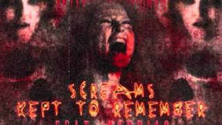 Skyler Torquemada - Screams Kept to Remember (ft. KARDIAC)