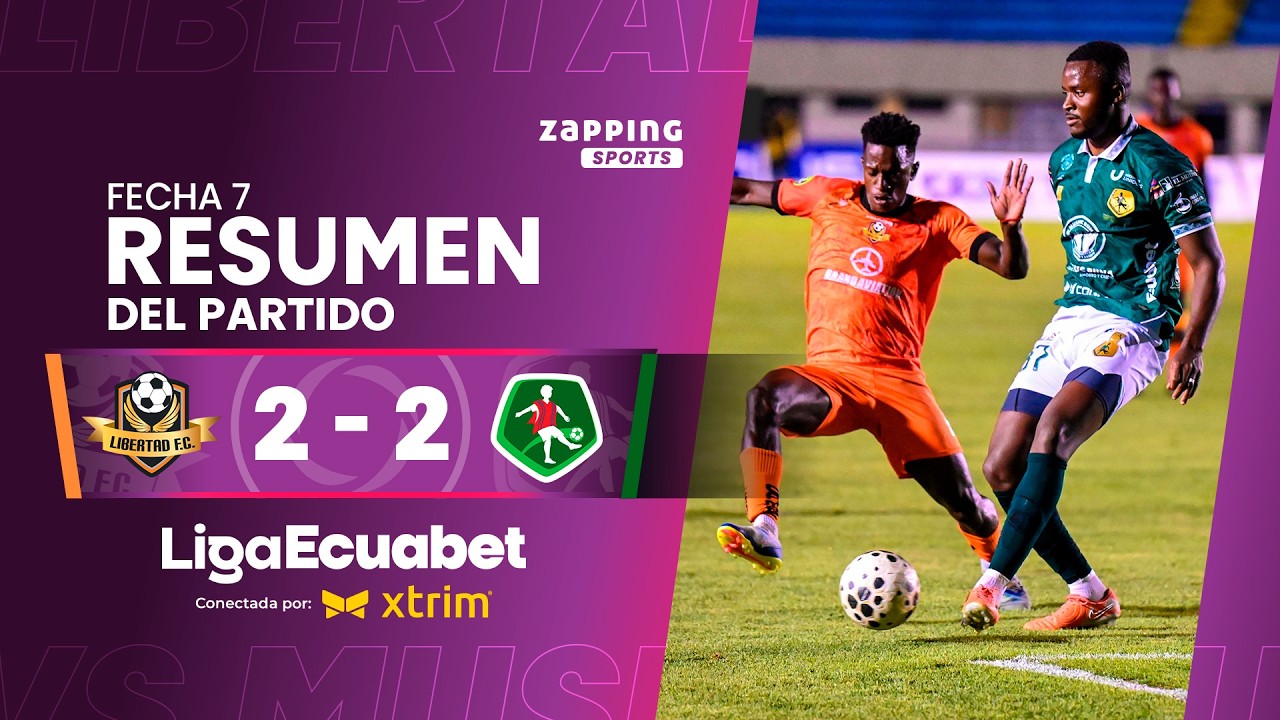 Libertad vs Mushuc Runa SC Highlights