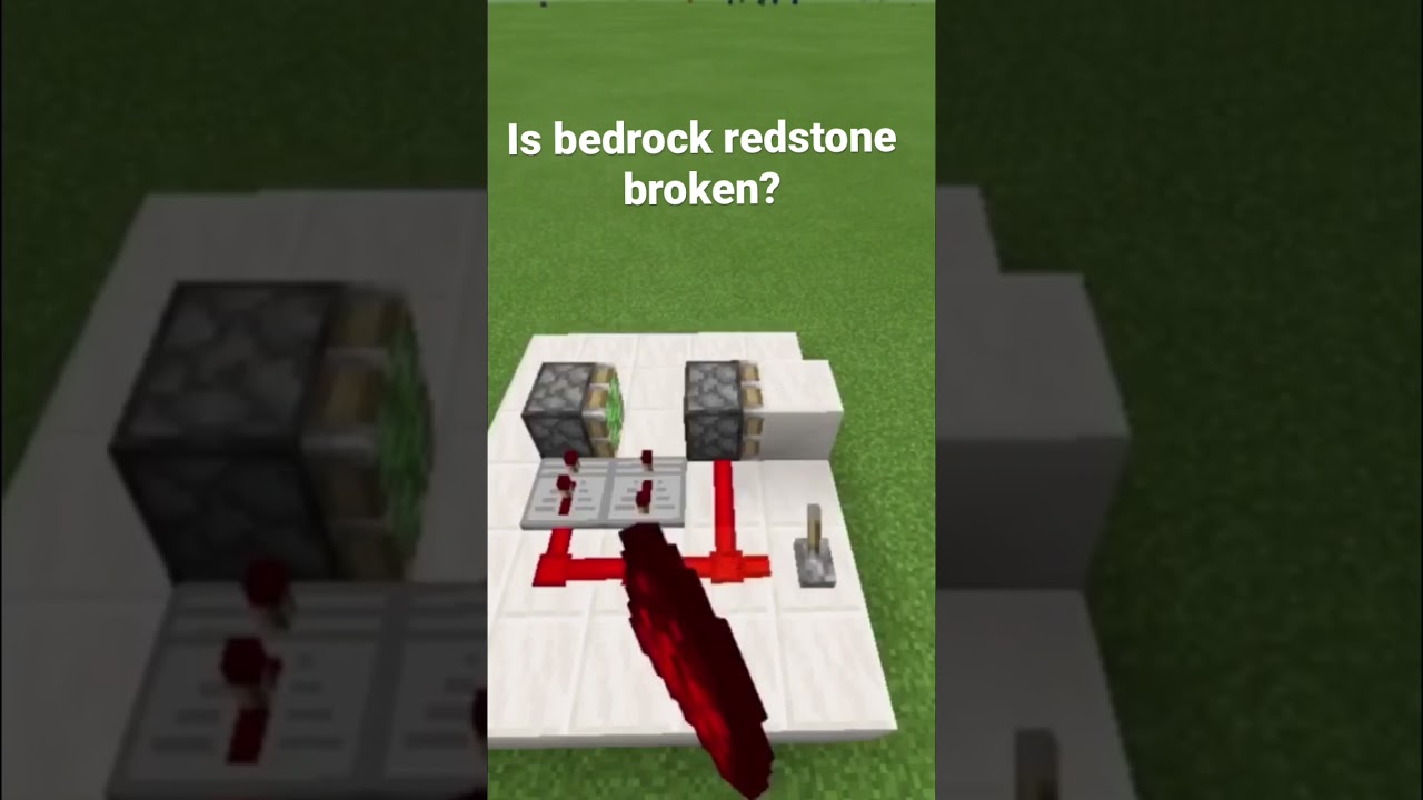 Is Minecraft bedrock redstone broken?