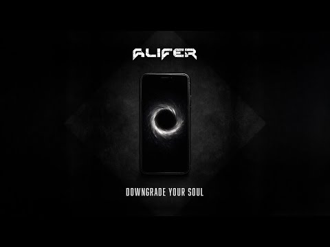 Alifer - Downgrade Your Soul