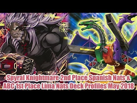 Spyral 2nd Place Spanish Nats & 1st Place ABC Lima Nats Yugioh Deck Profile May 2018