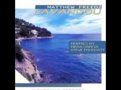 Matthew Freedz - Lavandou (Rissa Garcia Remix)