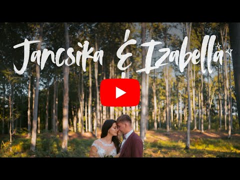 Jancsika & Izabella - Wedding Video Highlights