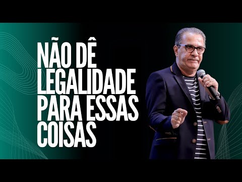 Pr Silas Malafaia - NÃO DÊ LEGALIDADE PARA ESSAS COISAS