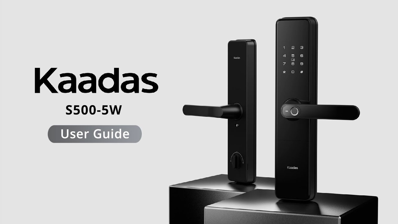 User Guide | Kaadas S500-5W Wi-Fi Smart Lever Lock