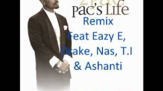 2Pac Feat. Eazy E, Drake, Nas, T.I &amp; Ashanti - Pac&#39;s Life (OfficialMuddiTv Remix)