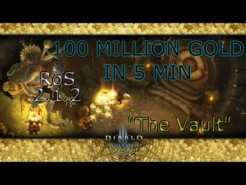 Diablo 3 RoS - The Vault - 100 MILLION GOLD IN 5 MIN
