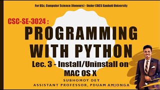 Download the video "Lec. 3 - Install & Uninstall Python 3 on Mac OS X - Two Different Methods (CSC-SE-3024)"