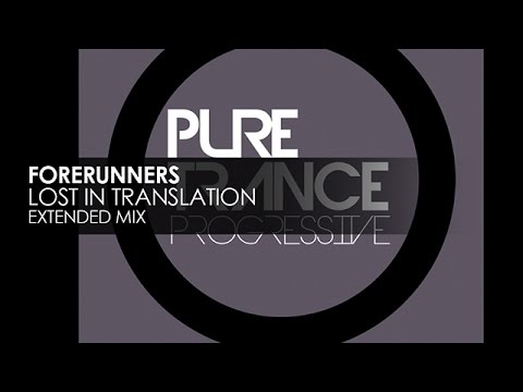 Forerunners - Lost In Translation [Teaser]