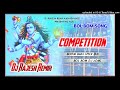 Bol Bom New Song 2023 Dj Rajesh Mix