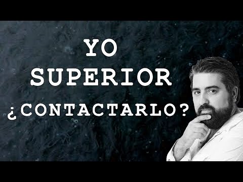 El Yo Superior: Cómo Contactar Nuestra Parte Más Pura