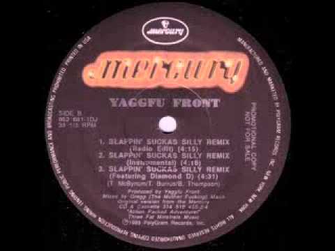 Yaggfu Front   Slippin Suckas Silly Remix