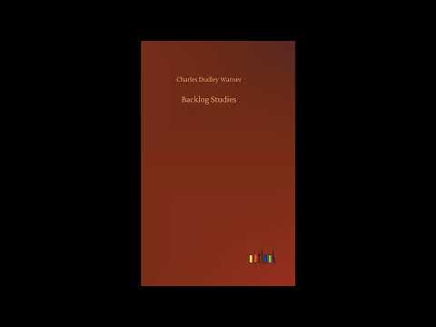 Backlog Studies by Charles Dudley Warner — free full audiobook