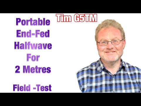 HAM RADIO: 2 Metres End Fed Halfwave Antenna - Portable Field Test
