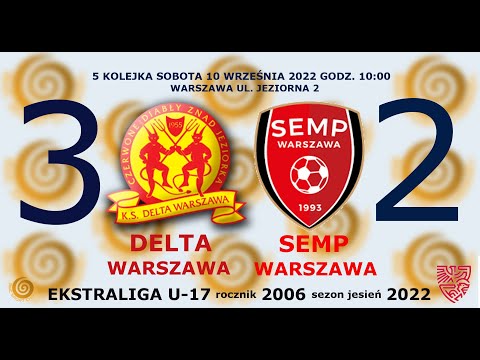 Delta Warszawa - KS Semp Warszawa 2006 3:2 gole 10 września 2022