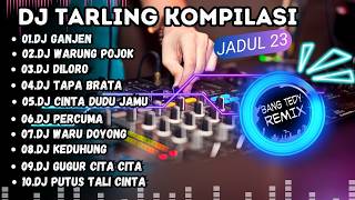 Download lagu DJ Tarling kompilasi 'TARLING JADUL' Cocok Buat Santai mp3