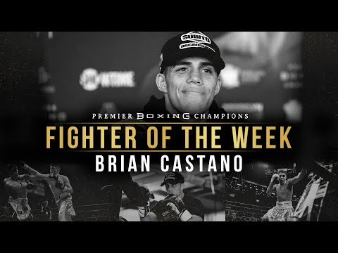 Fighter of the Week: Brian Castano