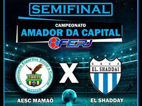 AESC MAMAÔ 3x1 EL SHADDAI - AMADOR DA CAPITAL SUB-17 2021