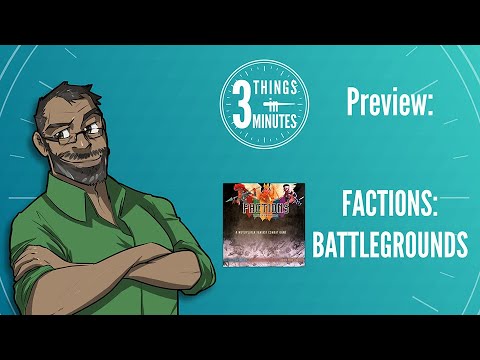 3 Things in 3 Minutes: Factions: Battlegrounds Preview
