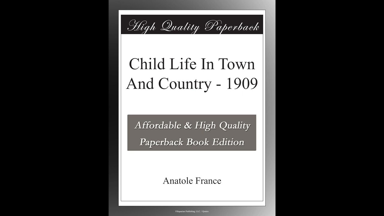 Child Life In Town And Country - 1909
