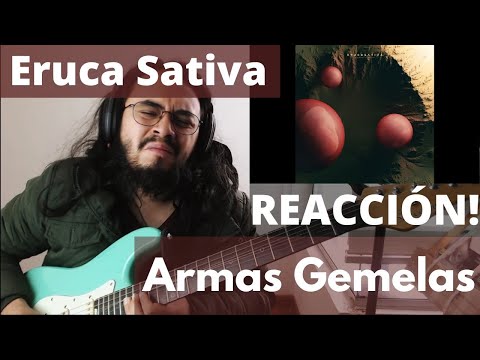 Músico Profesional REACCIONA a Eruca Sativa - Armas Gemelas
