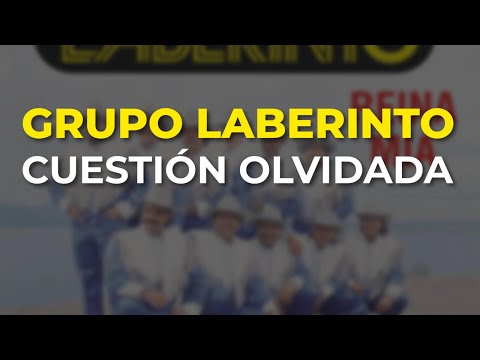 Grupo Laberinto - Cuestión Olvidada (Audio Oficial)