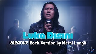 Download lagu KARAOKE LUKA DI SINI — Epic Rock Indonesia Versi Paling Menyentuh & Merinding mp3