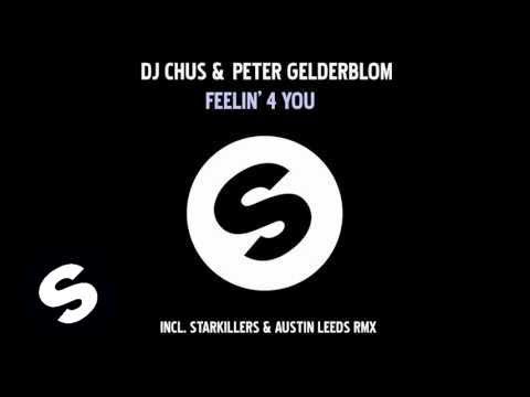 DJ Chus & Peter Gelderblom - Feelin' 4 You (Kid Massive's Audiodamage dub)