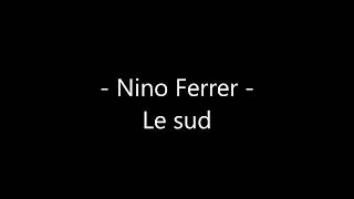 Nino Ferrer - Le sud Paroles