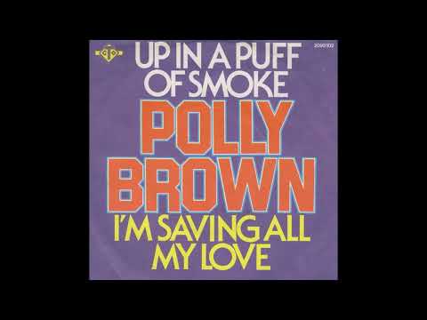 Polly Brown - I'm Saving All My Love - 1974