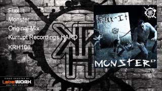 F!xx-It - Monster (Kurrupt Recordings HARD - KRH108)