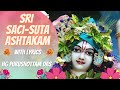 Sri Saci-Suta Ashtakam with lyrics | HG Purushottam Das | ISKCON Chowpatty