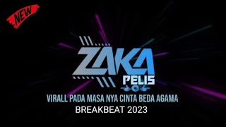 Download lagu DJ BREAKBEAT CINTA BEDA AGAMA | VIRALL PADA MASA NYA [ ZAKA PELIS ] mp3