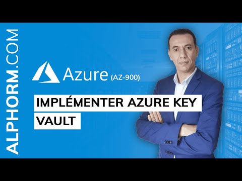 Comment implémenter Azure Key Vault Vidéo Tuto