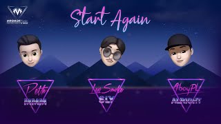 Start Again ( ເລີ່ມໃໝ່ອີກຄັ້ງ ) - PETH x ABOYPL x ALEX SMOKE | Prod By P MM