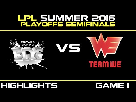 EDG vs WE Game 1 Highlights Tencent LPL Summer Playoffs Semifinals 2016 | Edward Gaming vs Team WE