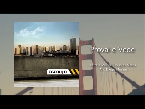 KIT DE VOZ - GRUPO ESCOLHA - PROVAI E VEDE (4 VOZES MISTO) 2011