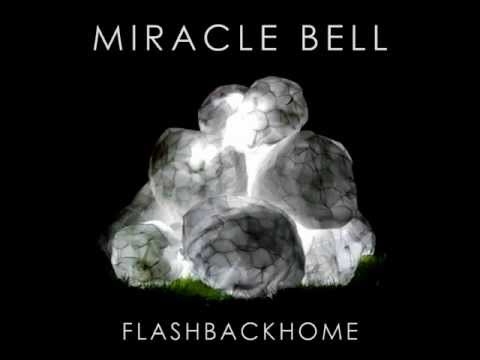 Miracle Bell - FlashBackHome