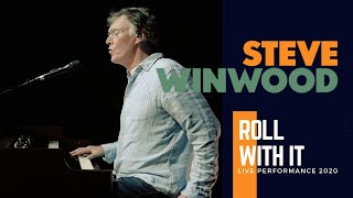 Steve Winwood - Roll With It (Live Performance 2020)