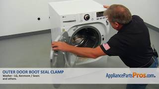 How To: LG/Kenmore Outer Door Boot Seal Clamp ACA56078801